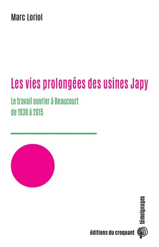 Les vies prolongées des usines Japy