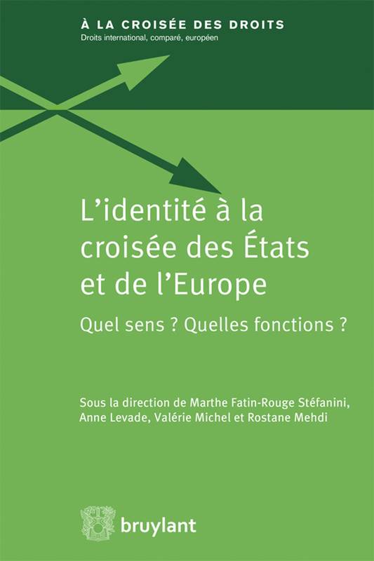 L'identité à la croisée des États et de l'Europe