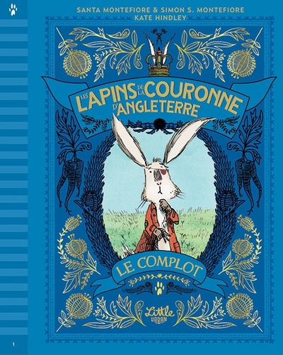 Les lapins de la couronne d'Angleterre Volume 1