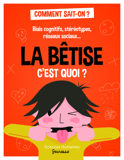 La bêtise c'est quoi ? - Biais cognitifs, stéréotypes, réseaux sociaux....