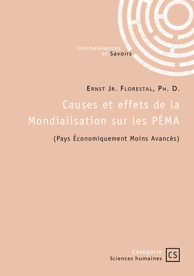 Causes et effets de la Mondialisation sur les PÉMA - Ernst Jr. Florestal , Ph. D.