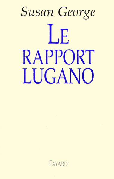 Le rapport Lugano