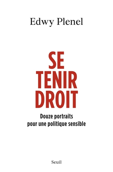 Se tenir droit - Edwy Plenel