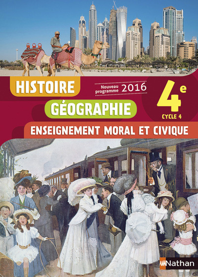 Histoire Géographie Enseignement Moral et Civique 4è 2016 - Manuel élève