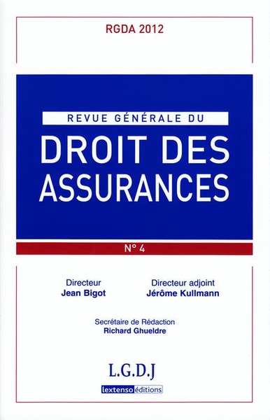 Revue Generale De Droit Des Assurances N  4 - 2012