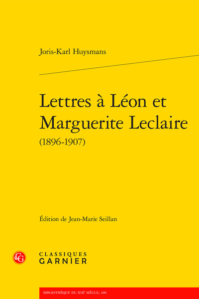 Lettres À Léon Et Marguerite Leclaire - Joris Karl Huysmans