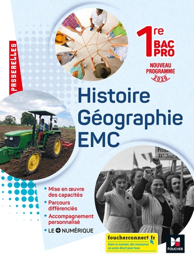 Passerelles - HISTOIRE-GEOGRAPHIE-EMC 1re Bac Pro - Ed. 2020 - Livre élève