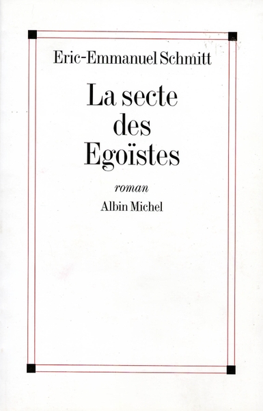 La Secte des égoïstes