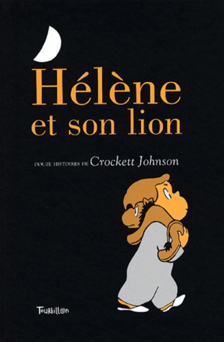 Hélène et son lion : Douze histoires