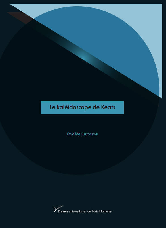 Le kaléidoscope de Keats