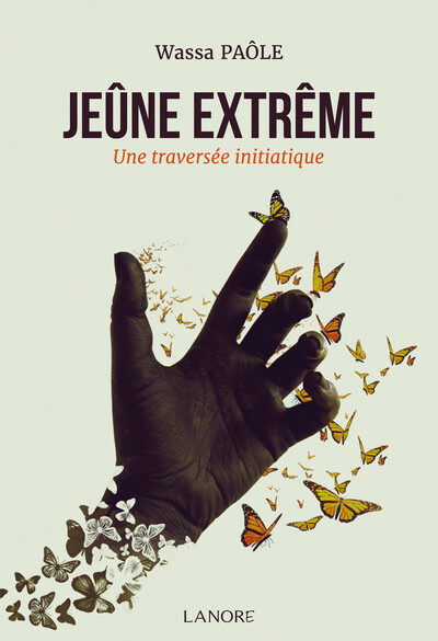 Le jeûne extrême