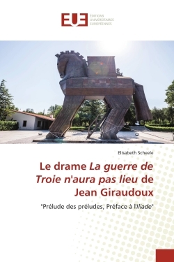 Le drame La guerre de Troie n'aura pas lieu de Jean Giraudoux