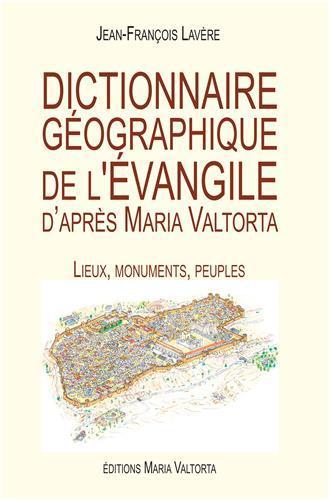 Dictionnaire géographique de l'évangile d'après Maria Valtorta - L422