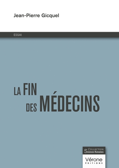 La fin des médecins