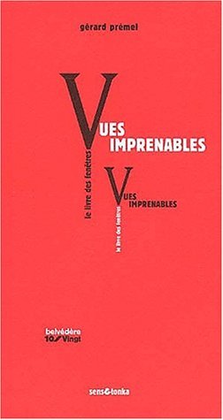 Vues Imprenables Ou Le Livre Des Fenêtres