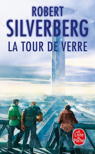 La Tour de verre - Robert Silverberg