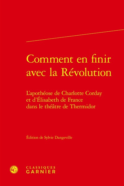 Comment en finir avec la Révolution