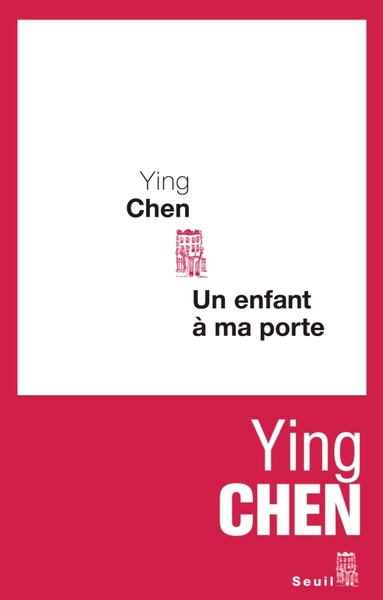 Un enfant à ma porte - Ying Chen