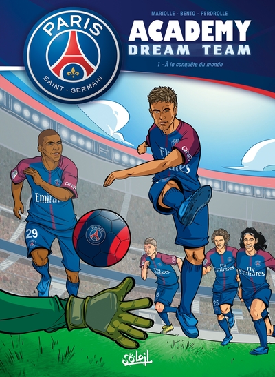 Paris Saint-Germain Academy Dream Team Volume 1