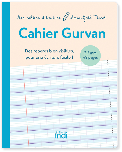 Mdi Mes Cahiers D'Écriture Cahier Gurvan 2,5mm - Anne-Gaël Tissot