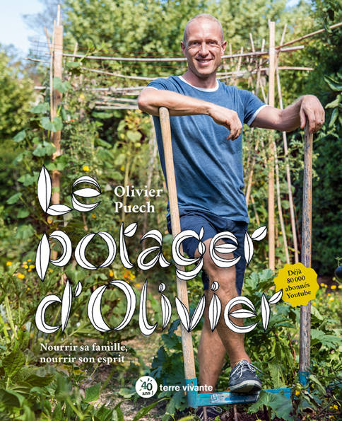 Le potager d'Olivier - Olivier Puech