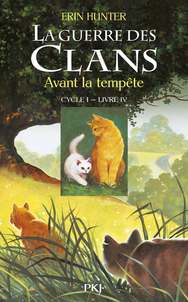 La Guerre des Clans (Cycle 1) Volume 4