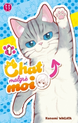 Chat malgré moi Volume 1