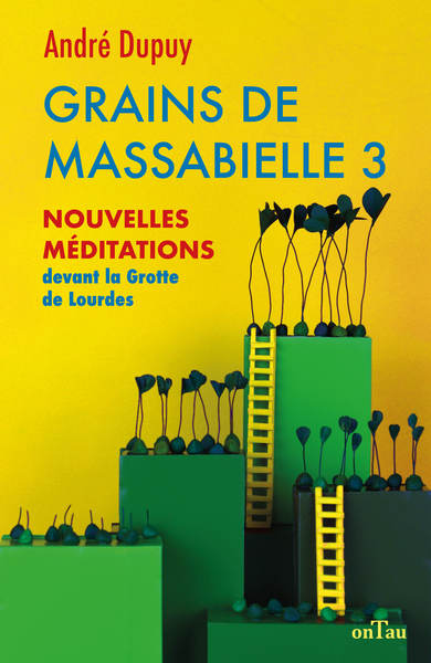 Grains de Massabielle - Volume 3