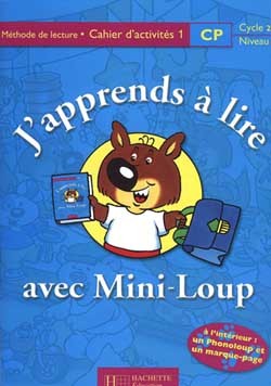 J'Apprends À Lire Avec Mini-Loup Cp - Cahier D'Activités 1 - Ed.2000, Cp, Cycle 2, Niveau 2