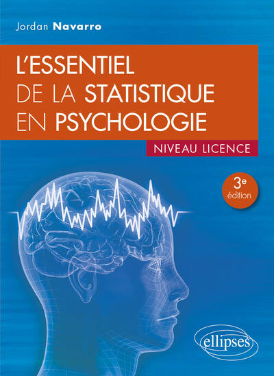 L'essentiel de la statistique en psychologie