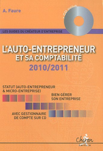 L'Auto-Entrepreneur Et Sa Comptabilite 2010/2011