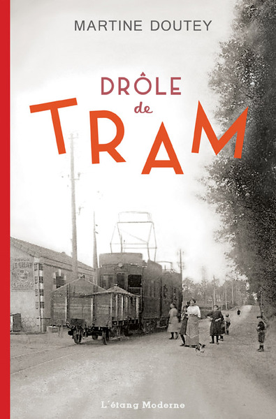 Drole De Tram