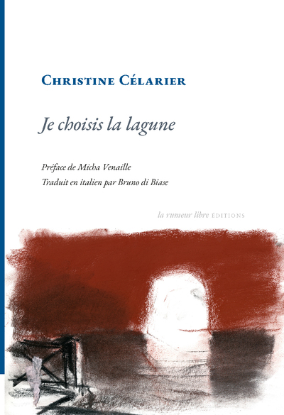 Je choisis la lagune - Christine Célarier