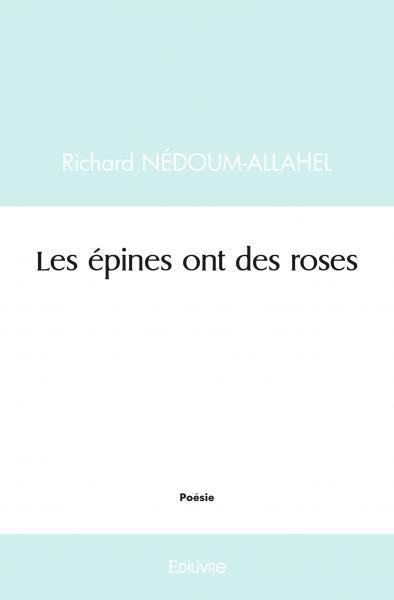 Les Épines Ont Des Roses