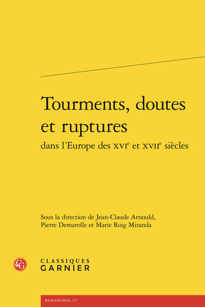 Tourments, doutes et ruptures