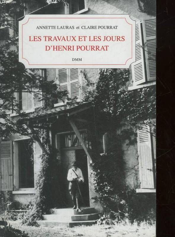 Les travaux et les jours d’Henri Pourrat