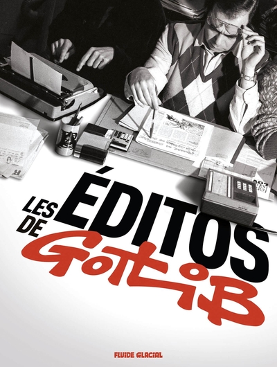 0 - Les Éditos de Gotlib