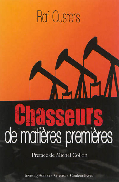 Chasseurs De Matières Premières / La Chasse Aux Matières Premières (Tp)