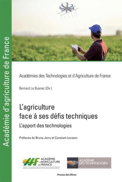 L'agriculture face à ses défis techniques - Bernard Le Buanec