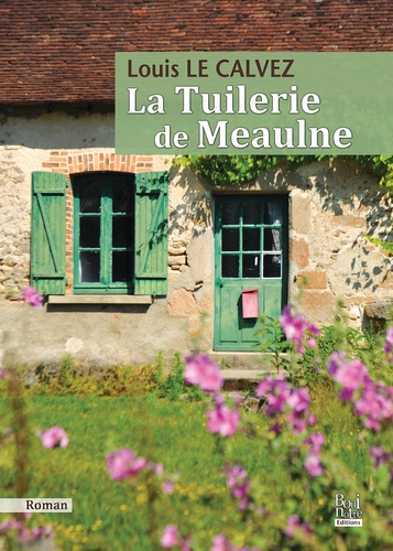 La Tuilerie de Meaulne