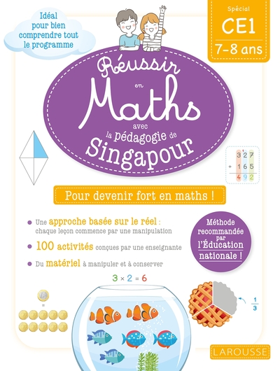 Réussir en maths avec Montessori et la pédagogie de Singapour / spécial CE1, 7-8 ans - Delphine Urvoy