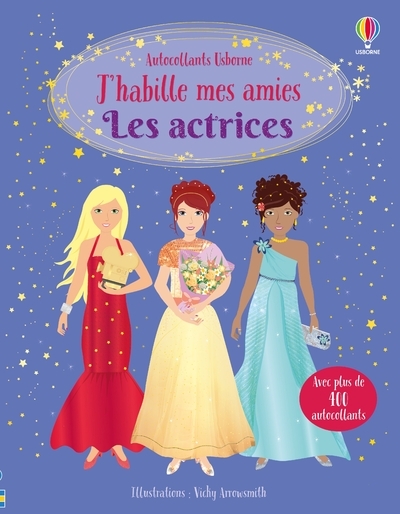 Les actrices - J'habille mes amies - Dès 5 ans