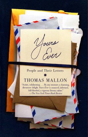 Yours Ever: People And Their Letters