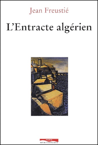 L'entracte algérien