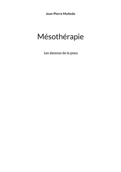 Mésothérapie - Jean-Pierre Multedo