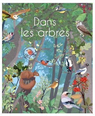 Dans Les Arbres - Nicole Colas Des Francs