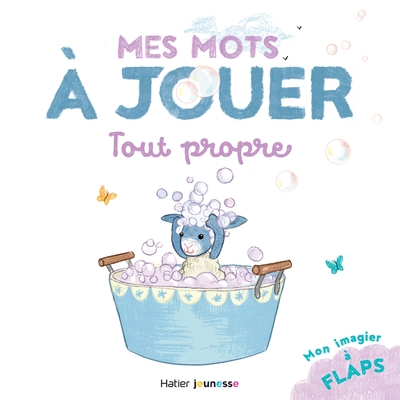 Mes mots à jouer - Tout propre - Stéphanie Rubini