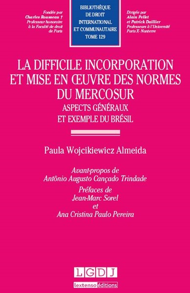 la difficile incorporation et mise en oeuvre des normes du mercosur