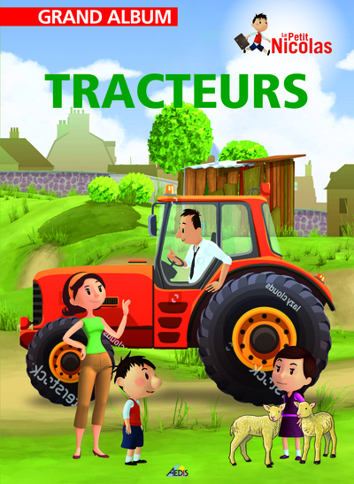 Tracteurs - Grand Album Le Petit Nicolas - Anonyme