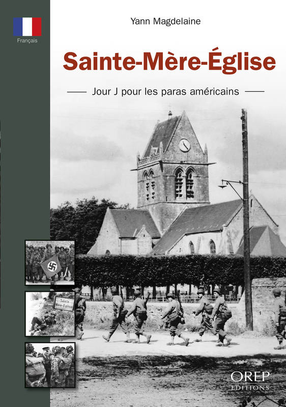 Sainte-Mère-Eglise - Jour J pour les paras américains